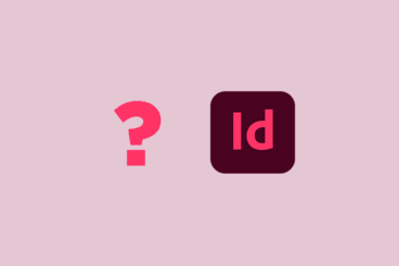 What Is InDesign (+ What Is InDesign Used For?)